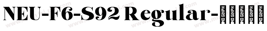 NEU-F6-S92 Regular字体转换